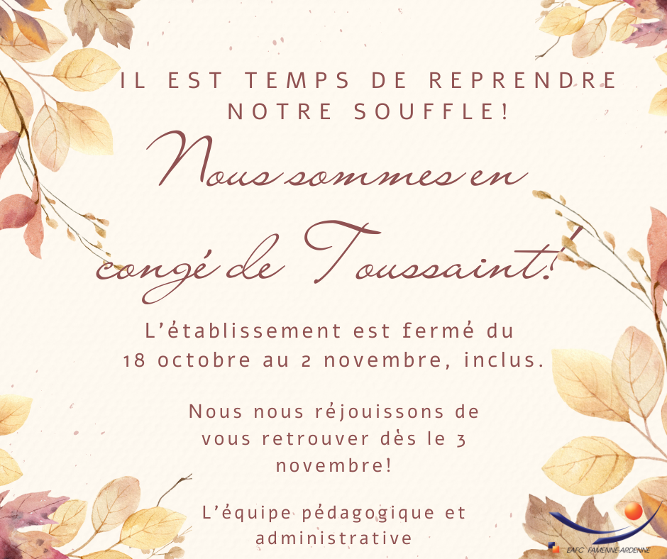 You are currently viewing Congé de Toussaint du 18/10 au 2/11 inclus